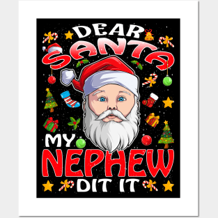 Dear Santa My Nephew Did It Funny Posters and Art